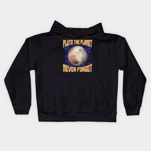 Pluto the Planet Never Forget Planetary Science Kids Hoodie